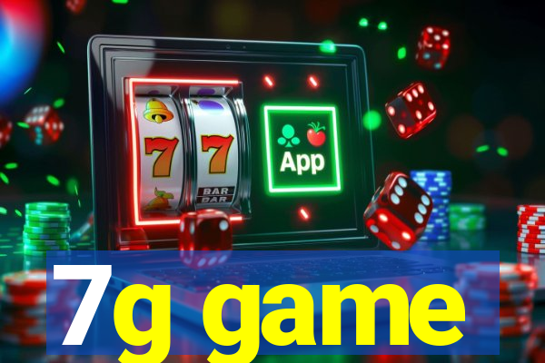 7g game